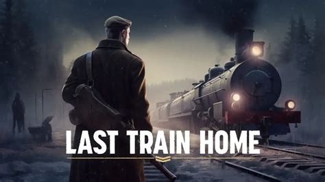 last train home wiki